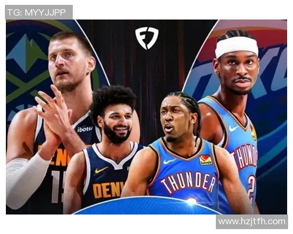 2017年雷霆队与掘金队激战回顾精彩瞬间与赛场亮点分析 2017年雷霆队与掘金队激战回顾精彩瞬间与赛场亮点分析