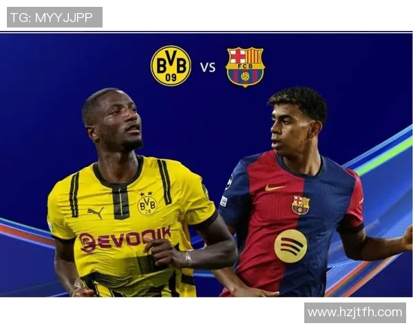 2017年巴萨与多特蒙德激战回顾:经典对决与精彩瞬间解析 2017年巴萨与多特蒙德激战回顾:经典对决与精彩瞬间解析